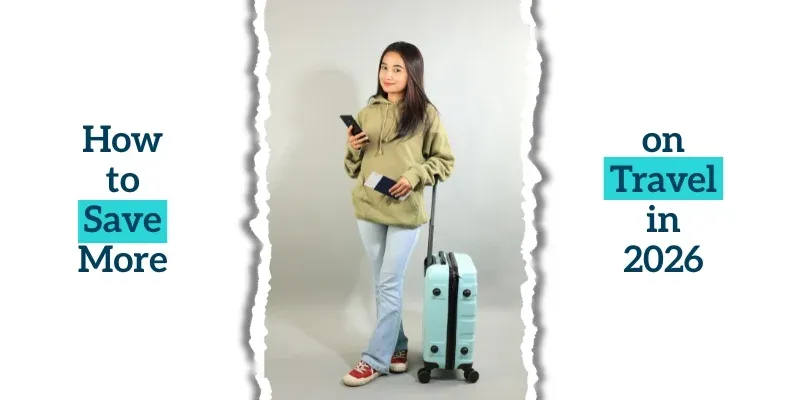 how to save more on travel in 2026 - coupondopa